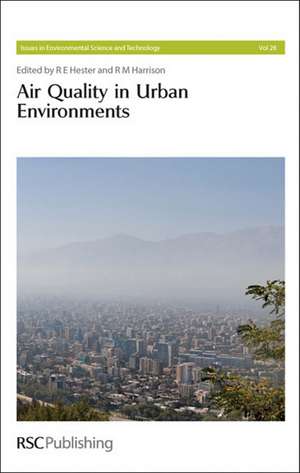 Air Quality in Urban Environments: Rsc de Roy M. Harrison