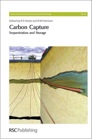 Carbon Capture: Sequestration and Storage de Ronald E. Hester