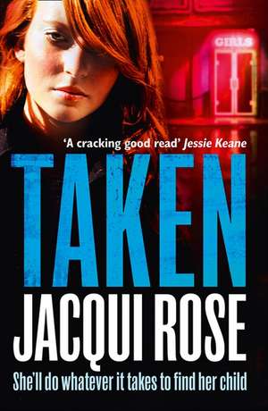 Taken de Jacqui Rose