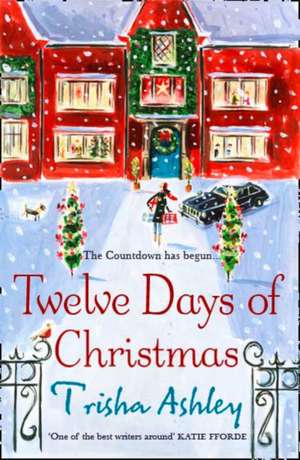 Twelve Days of Christmas de Trisha Ashley