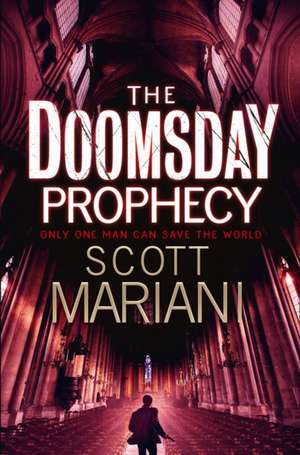 The Doomsday Prophecy de Scott Mariani