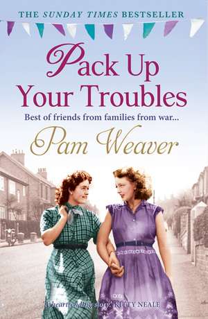 Pack Up Your Troubles de Pam Weaver