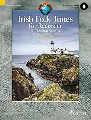 Irish Folk Tunes: Descant Recorder Book with Online Audio de Peter Bowman