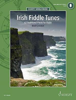 Irish Fiddle Tunes: 62 Traditional Pieces for Violin Book/Online Audio