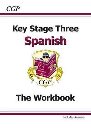 KS3 Spanish Workbook with Answers de CGP Books