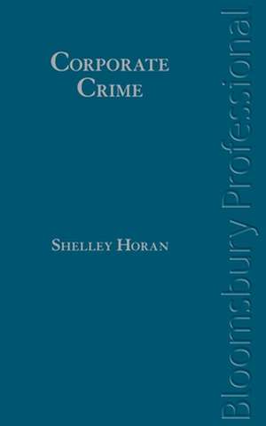 Corporate Crime de Shelley Horan