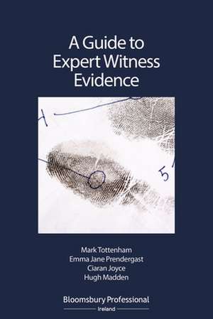 A Guide to Expert Witness Evidence de Ciaran Joyce