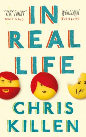 In Real Life de Chris Killen