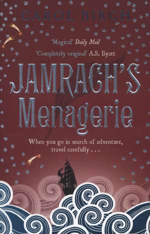 Jamrach's Menagerie de Carol Birch