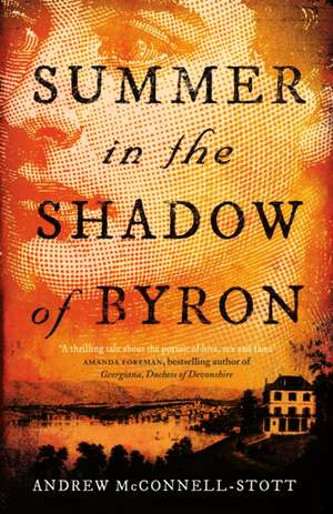 Summer in the Shadow of Byron de Andrew Mcconnell Stott