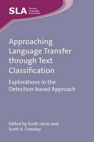 Approaching Language Transfer through Text Classification