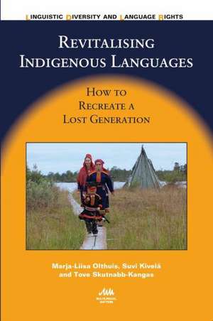 Revitalising Indigenous Languages de Marja-Liisa Olthuis