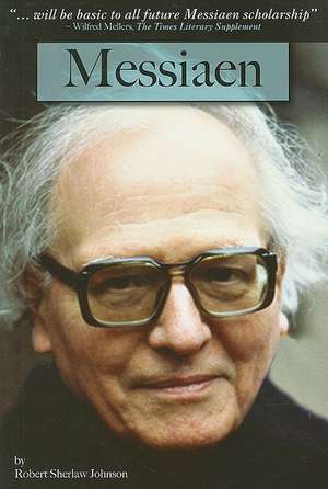 Messiaen de Robert Sherlaw Johnson