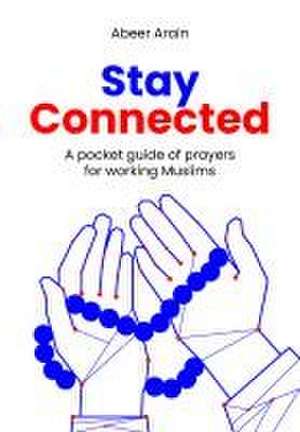 Stay Connected de Abeer Arain