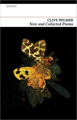 New and Collected Poems de Clive Wilmer