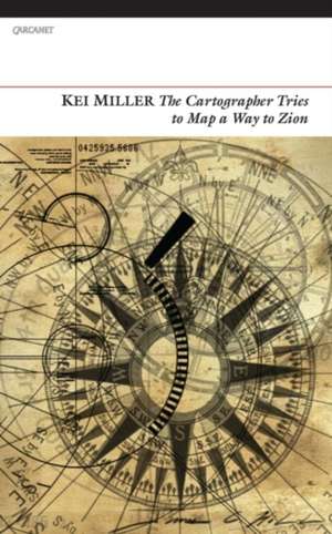 The Cartographer Tries to Map a Way to Zion de Kei Miller