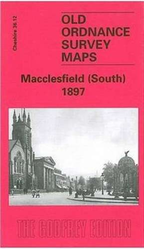 Macclesfield (South) 1897 de Chris Makepeace