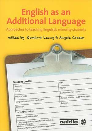 English as an Additional Language: Approaches to Teaching Linguistic Minority Students de Constant Leung