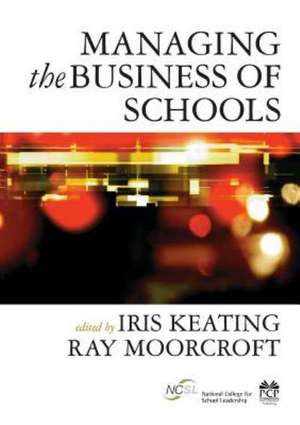 Managing the Business of Schools de Iris Keating