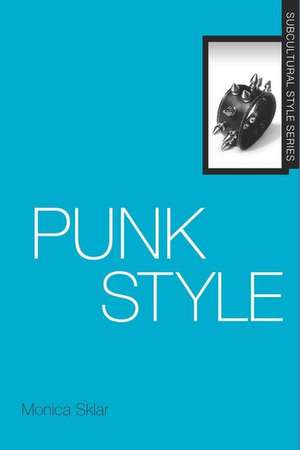 Punk Style de Professor Monica Sklar