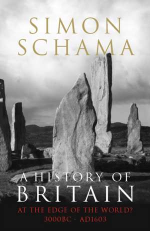 A History of Britain - Volume 1 de Simon Schama