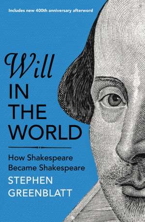 Will In The World de Stephen Greenblatt