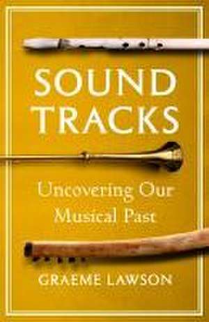 Sound Tracks de Graeme Lawson