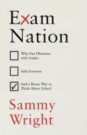 Exam Nation de Sammy Wright