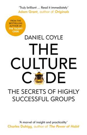 The Culture Code de Daniel Coyle