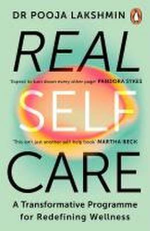 Real Self-Care de Pooja Lakshmin