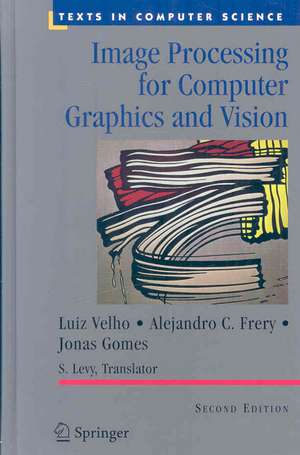 Image Processing for Computer Graphics and Vision de Luiz Velho