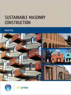 Sustainable Masonry Construction: (Ep 99) de Mark Key