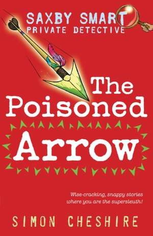 Cheshire, S: The Poisoned Arrow de Simon Cheshire