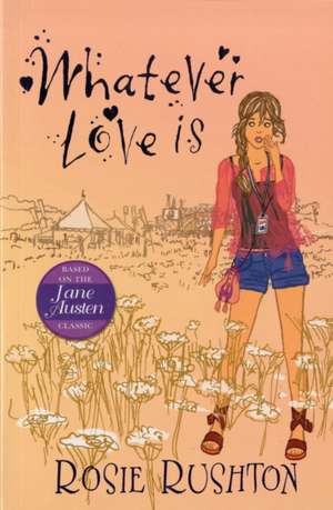 Whatever Love Is de Rosie Rushton