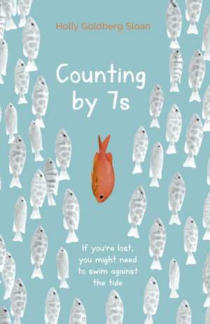 Counting by 7s de Holly Goldberg Sloan