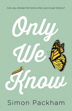 Only We Know de Simon Packham