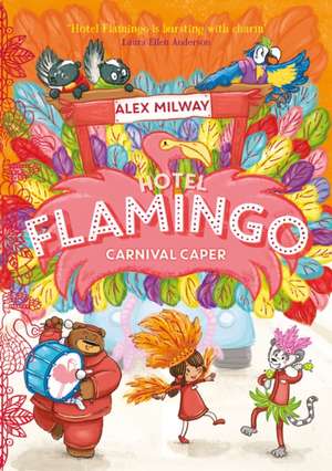 Hotel Flamingo: Carnival Caper de Alex Milway