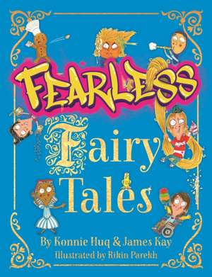 Fearless Fairy Tales de James Kay