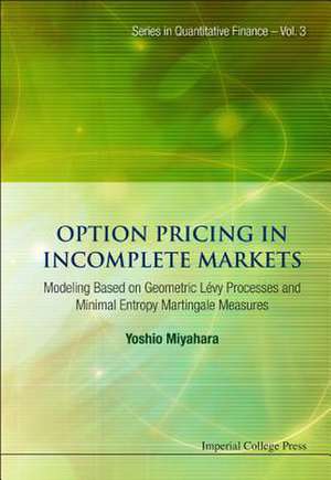 Option Pricing in Incomplete Markets de Yoshio Miyahara