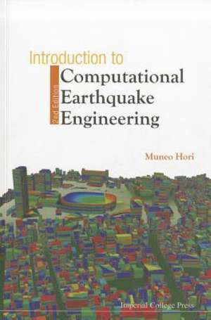 Introduction to Computational Earthquake Engineering de Muneo Hori