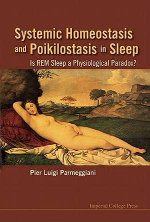 Systemic Homeostasis and Poikilostasis in Sleep de Pier Luigi Parmeggiani