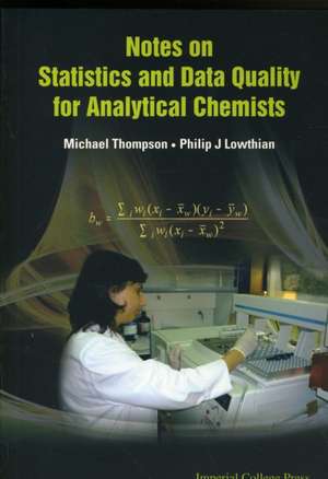 Notes on Statistics and Data Quality for Analytical Chemists de Michael Thompson