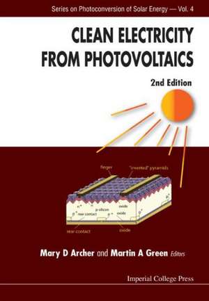 Clean Electricity from Photovoltaics (2nd Edition) de Mary D. Archer