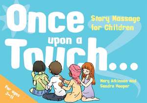 Once Upon a Touch... de Mary Atkinson