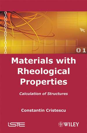 Materials with Rheological Properties de C Cristescu