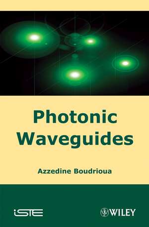 Photonic Waveguides de A Boudrioua