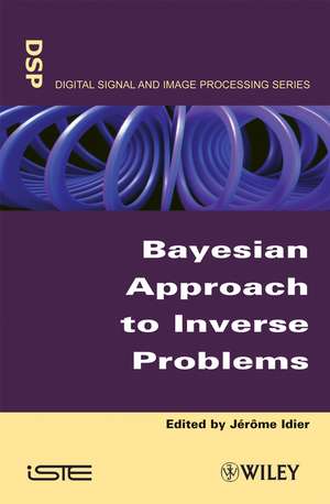 Bayesian Approach to Inverse Problems de J Idier