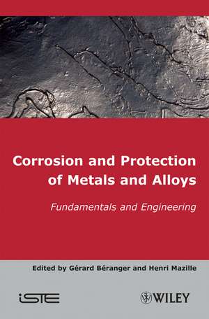 Corrosion and Protection of Metals and Alloys de Gerard Beranger