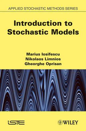 Introduction to Stochastic Models de M Iosifescu