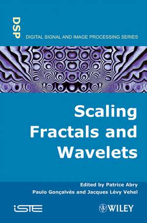 Scaling, Fractals and Wavelets de P Abry